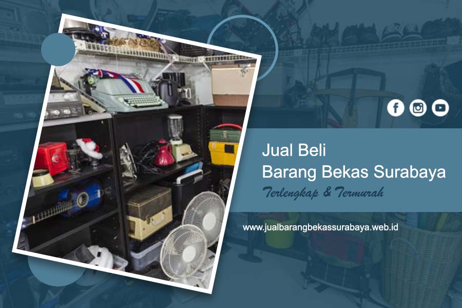 Jual Beli Barang Bekas Surabaya - Terlengkap & Termurah Jual Beli Barang Bekas Surabaya - Terlengkap & Termurah